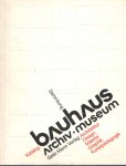 Hahn, Peter u.a. (red.) - Bauhaus: Archiv, Museum. Sammlungs-Katalog, (Auswahl) Architektur, Design, Malerei, Graphik, Kunstpädagogik