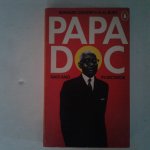 Diederich, Bernard ; Burt, Al - Papa Doc ; Haiti and its Dictator