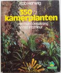 Herwig Rob - 350 kamerplanten en hun toepassing in het interieur