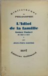 Jean-Paul Sartre - L'idiot de la famille