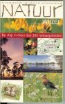 Evers Frans hoofd directeur van NATUURMONUMENTEN - NATUUR WIJZER Op stap in meer dan 300 natuurgebieden. Wandelen, ontspannen en inspiratie opdoen * Nationaal park Dwingelderveld, rond de es, door het bos langs de heide
