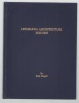 Fred Daspit - Louisiana architecture, 1820-1840