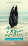 Gerrie Ham, Arie Jan de Lely, Judith Gerkema - Zorgen met zin hoe mantelzorg je raakt