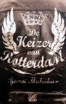 Mahabier, Sjanti - De Keizer van Rotterdam