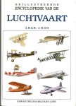 Batchelor, John, Lowe, M.V. - Geillustreerde encyclopedie van de luchtvaart 1849-1939