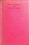 Dexter, Wa;lter (editor) - The Love Romance of Charles Dickens told in his letters to Maria Beadnell (Mrs. Winter