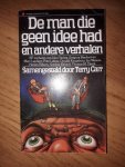 Terry, Carr (samenstelling) - De man die geen idee had en andere verhalen