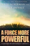 Peter Ackermann, Jack Duvall - A Force More Powerful