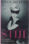 Joan Dejean - De Essentie Van Stijl Joan Dejean - De Essentie Van Stijl