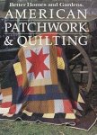 Vaughan , Ciba . & Gerald M. Knox . [ isbn 9780696010156 ] - Better Homes and Gardens American Patchwork and Quilting .