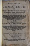 Bolton [Boulton], Robert [Robbert] - Toutsteen der conscientie ofte Proeve over den staet der warer gelucksalicheyt, sijnde een verklaringhe over den eersten psalm Davids / Robert Bolton ; eerst int Engelsch beschreven