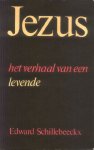 Schillebeeckx, Edward - Jezus. Het verhaal van een levende