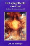 Pameijer , Joh . M . [ isbn 9789020281965 ] 4019 - Het Spiegelbeeld van God . ( Godinnen als symbolen van de ziel . ) Het verdwijnen van de ziel uit onze aandacht is de tragiek van onze tijd. Al te zorgeloos gingen de religies mee met de fixatie op het uiterlijk en verloren de ziel uit het oog. -