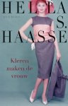 Hella S. Haasse - Kleren maken de vrouw / Grote letter bibliotheek. Alpha