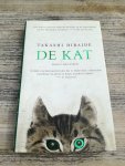 Hiraide, Takashi - De kat / Ontroerende, poetische roman over de vergankelijkheid van het leven en het genieten van klein geluk Hiraide, Takashi - De kat / Ontroerende, poetische roman over de vergankelijkheid van het leven en het genieten van klein geluk
