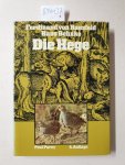 Raesfeld, Ferdinand von: - Die Hege in der freien Wildbahn. (Ein Lehr- und Handbuch) :
