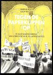 Boot, Barend, Dam, Joop ten - Tegen de paperklippen op