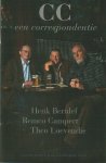 Bernlef,Campert,Loevendie - CC een correspondentie
