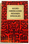 Konitzky, Gustav A. (red.) - Noord-Amerikaanse Indianensprookjes