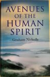 Nicholls, Graham - AVENUES OF THE HUMAN SPIRIT.