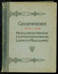 Nederlandsch-Indische Levensverzekering- en Lijfrente-Maatschappij (Amsterdam) - Gedenkboek 1859-1909. Nederlandsch-Indische levensverzekering- en lijfrente-maatschappij