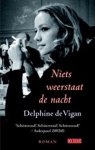 Delphine de Vigan - Niets weerstaat de nacht
