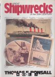 Thomas E. Bonsall - Great Shipwrecks of the 20th Century