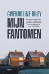 Gwendoline Riley - (1) Mijn Fantomen