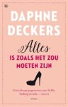 Daphne Deckers - Alles is zoals het zou moeten zijn