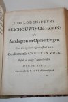 Lodensteyn, Jodocus van - J. van Lodensteyns beschouwinge van Zion: Ofte Aandagten en Opmwerkingen over den tegenwoordigen toestand van 't Gereformeerde Christen Volk. Gestelt in eenige t' Samen-spraken. WAARBIJ: Geestelyke Gedagten WAARBIJ: Predicatie over Ezech. 37:7, 8 WAA