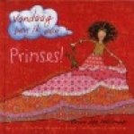 Vivian den Hollander - Vandaag ben ik een ... prinses!