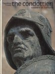Trease, Geoffrey - The Condottieri. Soldiers of Fortune