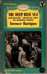Rattigan, Terence - The Deep Blue Sea - Harlequinade - Adventure Story - The Browning Version