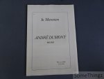 N/A. - André Dumont. - In Memoriam André Dumont 1847-1920. Pour sa famille et ses amis.  [Fotocopie]
