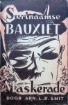 Smit, Arn. L.R. - Surinaamse Bauxiet Maskerade