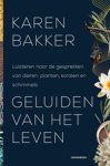 Karen Bakker - Geluiden van het leven
