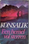 Konsalik Heinz G  ..  Nederlandse vertaling F. I. Nijkerk - Pieters - Een hemel vol sterren