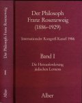  - Der Philosoph Franz Rosenzweig (1886-1929). Internationaler Kongreß Kassel 1986. Band I: Die Herausforderung jüdischen Lernens.