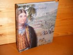 Vlahovic, Petar. - Serbia. The Country, People, Life, Customs.