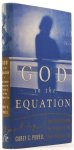EINSTEIN, A., POWELL, C.S. - God in the equation. How Einstein became the prophet of the new religious era.