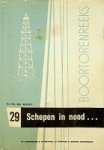 Booy, H.Th. de - Schepen in Nood Deel uit de boortorenreeks