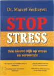 Marcel Verheyen - Stop stress verbeter de kwaliteit van je leven door een nieuwe kijk op stress en nervositeit Marcel Verheyen - Stop stress verbeter de kwaliteit van je leven door een nieuwe kijk op stress en nervositeit