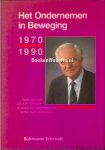  - Het Ondernemen in Beweging 1970 / 1990