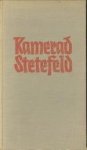 STETEFELD, FRITZ - Kamerad Stetefeld. Humor im Felde