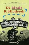 Croes, Jan e.a.. - De ideale bibliotheek 100 boeken die iedereen gelezen moet hebben.