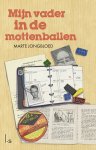 Marte Jongbloed - Mijn vader in de mottenballen