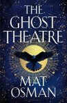 Mat Osman - The ghost theatre