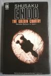 Endō Shūsaku (遠藤 周作) - The Golden Country