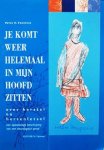 Toxopeus, Peter H . [ isbn 9789035217119 ] - Je  Komt  Weer  Helemaal  in  Mijn  Hoofd  Zitten . ( Over herstel na hersenletsel . ) Een penhartige beschrijving van een neurologisch geval .