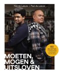 Paul de Leeuw, Kas de Leeuw - Moeten, mogen & uitsloven 60 recepten + familieverhalen uit de keuken van De Leeuw
